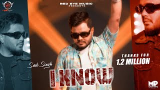 I Know - Sarb Singh New Punjabi Song 2024