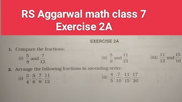 RS Aggarwal math class 7 exercise 2A ।। Class 7 exercise 2A RS Aggarwal math solution । Fractions