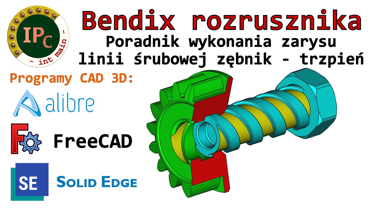 [411] Zębnik - bendix rozrusznika kosiarki, idea zarysu: FreeCAD, Alibre Design, Solid Edge tutorial