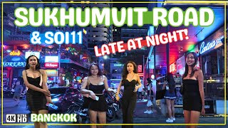 Walking Sukhumvit Road & Soi 11 in Bangkok Late at Night!