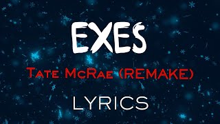 Exes - Tate McRae | Think Later