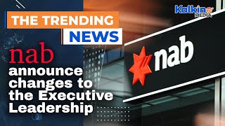 NAB Group CEO Andrew Irvine has announced changes to NAB’s Executive Leadership Team