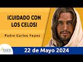 Evangelio De Hoy Miércoles 22 Mayo 2024 l Padre Carlos Yepes l Biblia l  Marcos 9,38-40 l Católica