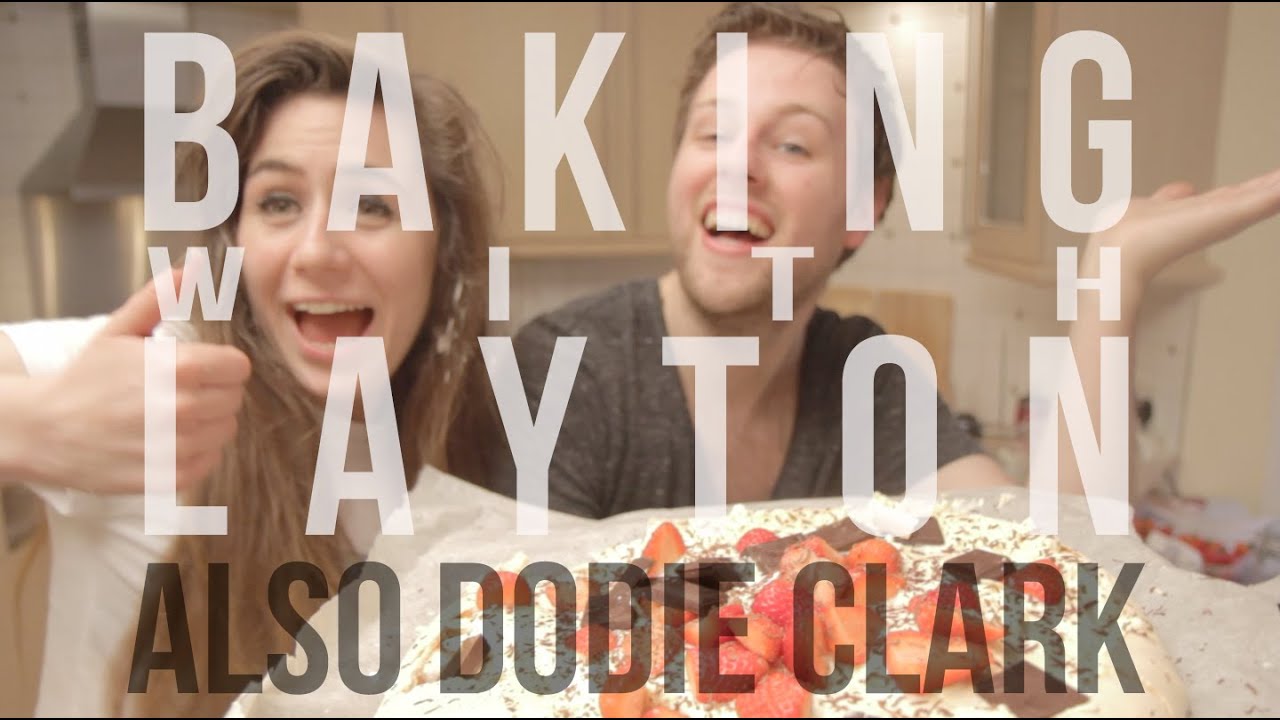 Baking With Layton (Also Dodie Clark) - YouTube