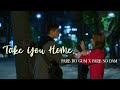 Take You Home — Park Bo Gum x Park So Dam 「FMV」