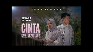 Pop Melayu - Tryana feat Arief - Cinta Kau Tukar Luka