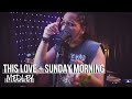 This Love + Sunday Morning (Medley) | Lena Pozo