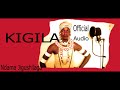 KIGILA LUGERESHA - NDAMA JIGUSHILAGA {OFFICIAL AUDIO}