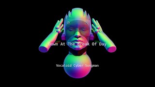 Down At The Break Of Day