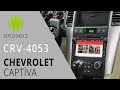 Carvocal CRV-4053 Chevrolet Captiva Android Multimedya Sistemi Montaj Uygulaması