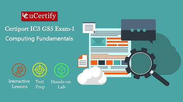 Certiport IC3 EXAM-1 : IC3 GS5 Computing Fundamentals (Course & Labs)