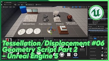 Tessellation/Displacement #06 Geometry Script (Part 2) - Unreal Engine 5