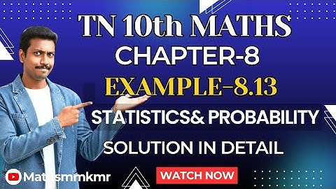 10th Maths Chapter-8 Example 8.13 Step-by-Solution in detail TN Samacheer-2025 maths mm kmr