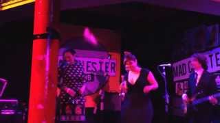 The Sweet Vandals &amp; Sara Martinez  Move it on Live Madchester 02 05 14