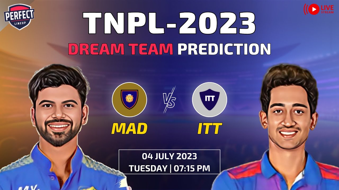 SMP vs ITT Match 27 Dream11 Prediction TNPL | Siechem Madurai Panthers vs Idream Tiruppur Tamizhans