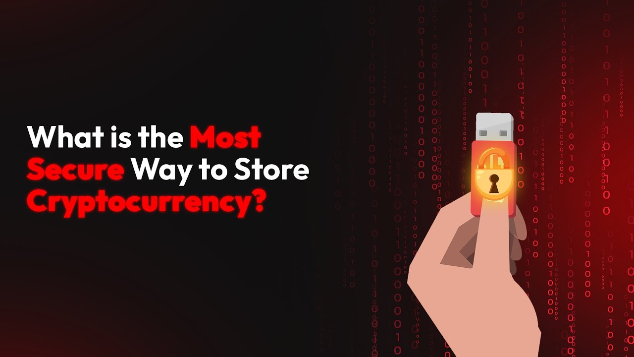 The Safest Way To Store Your Cryptocurrency in 2024