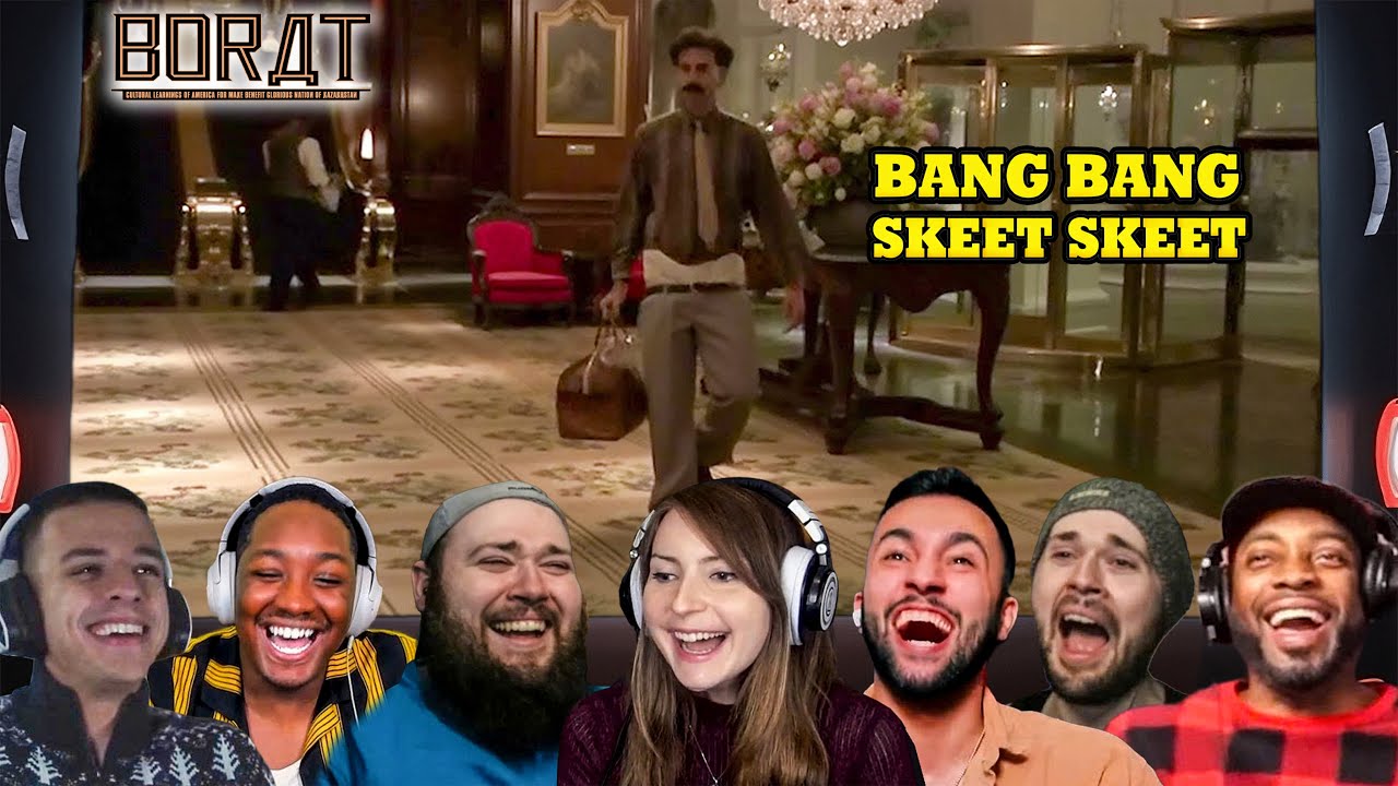 "Bang Bang Skeet Skeet" Laughing to Tears – BORAT (2006) | Reaction Compilation