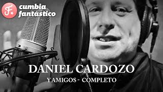 Daniel Cardozo - Y amigos Damas Gratis La Nueva Luna Rafaga Mario Luis Sebastian Mendo │ Completo