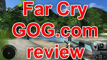 Far Cry GOG.com review