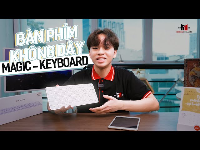 BÀN PHÍM KHÔNG DÂY SANG CHẢNH TỪ APPLE - MAGIC KEYBOARD 2021 SILVER | Minh Tuấn Mobile