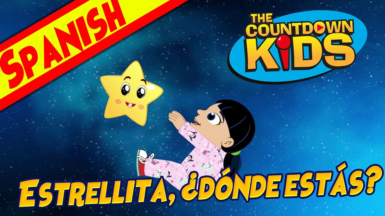 Estrellita Dónde Estás (Twinkle, Twinkle, Little Star in Spanish