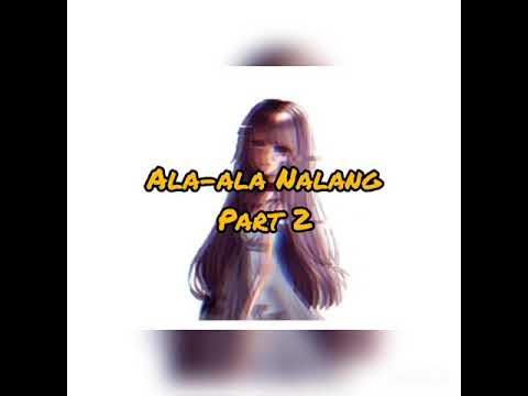 Ala-ala nalang part 2 (lyrics) | Fangirl Lyrics