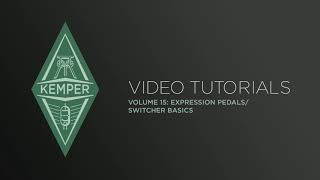 Famous Kemper Profiler Tutorials - Expression Pedal & Switcher Basics (japanese) Profile