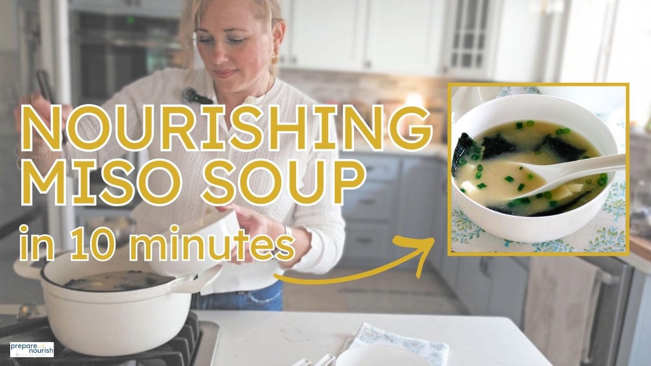 How to Make Nourishing Miso Soup at Home (Ready in 10 Minutes!)