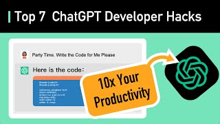 top 7 chatgpt developer hacks