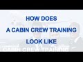 How a cabin crew training looks like