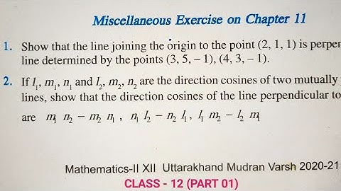 cbse class 12 maths miscellaneous solutions on chapter 11 || three dimensional geometry || part 1