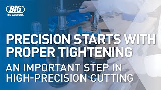 Precision Starts with Proper Tightening | BIG DAISHOWA-Americas