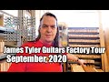 James Tyler Guitars Factory Tour 2020