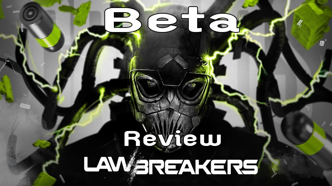 lawbreakers ไทย  New 2022  Lawbreakers ( Beta ) - Mini รีวิว [ Lazefatboy ]