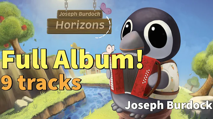 Horizons - Joseph Burdock | Full Album - Animal Cr...