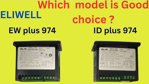 ELIWELL Difference Between ID plus 974 and EW Plus 974| Hindi #eliwell #IDplus974#EWplus974