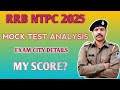 RRB NTPC Mock Test Score ✅ // rrb ntpc mock test analysis📚 || railway Ntpc exam City details 🧿