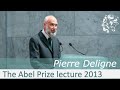 Pierre Deligne: Hidden symmetries of algebraic varieties