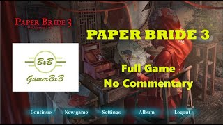 Paper Bride 3 | Full Game | No Commentary