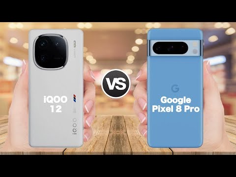 iQOO 12 Vs Google Pixel 8 Pro Full Comparison | Which is Better ...