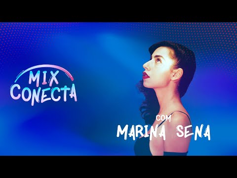 MIX CONECTA com MARINA SENA