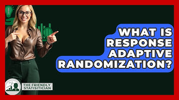 What Is Response Adaptive Randomization? - The Friendly Statistician