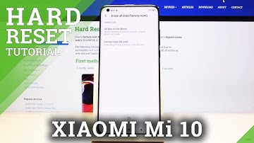 How to Hard Reset Xiaomi Mi 10 – Factory Data Reset