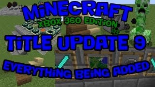 Title Update 9 Everything You Need to Know - Minecraft Xbox 360 Edition