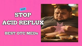 Fast Heartburn Relief: The OTC Solution That Actually Works! [Ep:4] #heartburnrelief