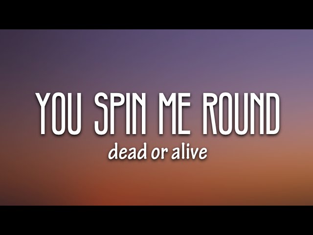 Dead Or Alive - You Spin Me Round (Like a Record) (Official Lyric