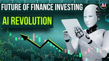 🤖 Future of Finance Investing: AI Revolution