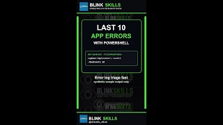 See the Last 10 App Errors with PowerShell #Shorts