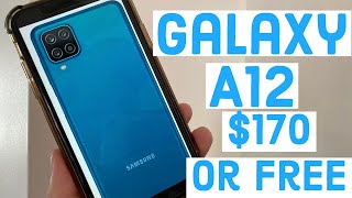 Galaxy A12 - $170 or Free - Average Guy Review- Should you get it ?