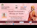 Viveka Vani - 23 : Swami Krishnasakhanandaji on &quot;Swami Vivekananda&#39;s Message for Youths&quot;